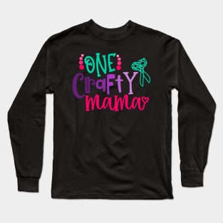 One Crafty Mama Long Sleeve T-Shirt